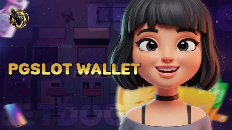 pgslot wallet