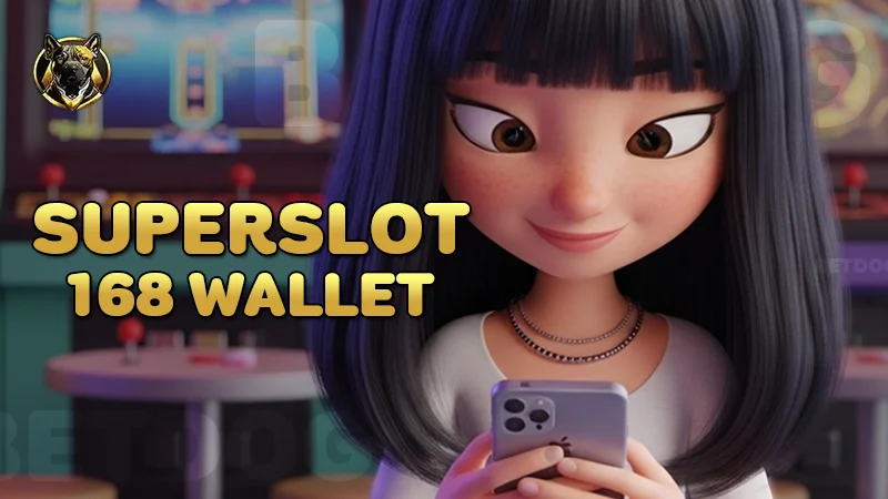 Superslot168 wallet